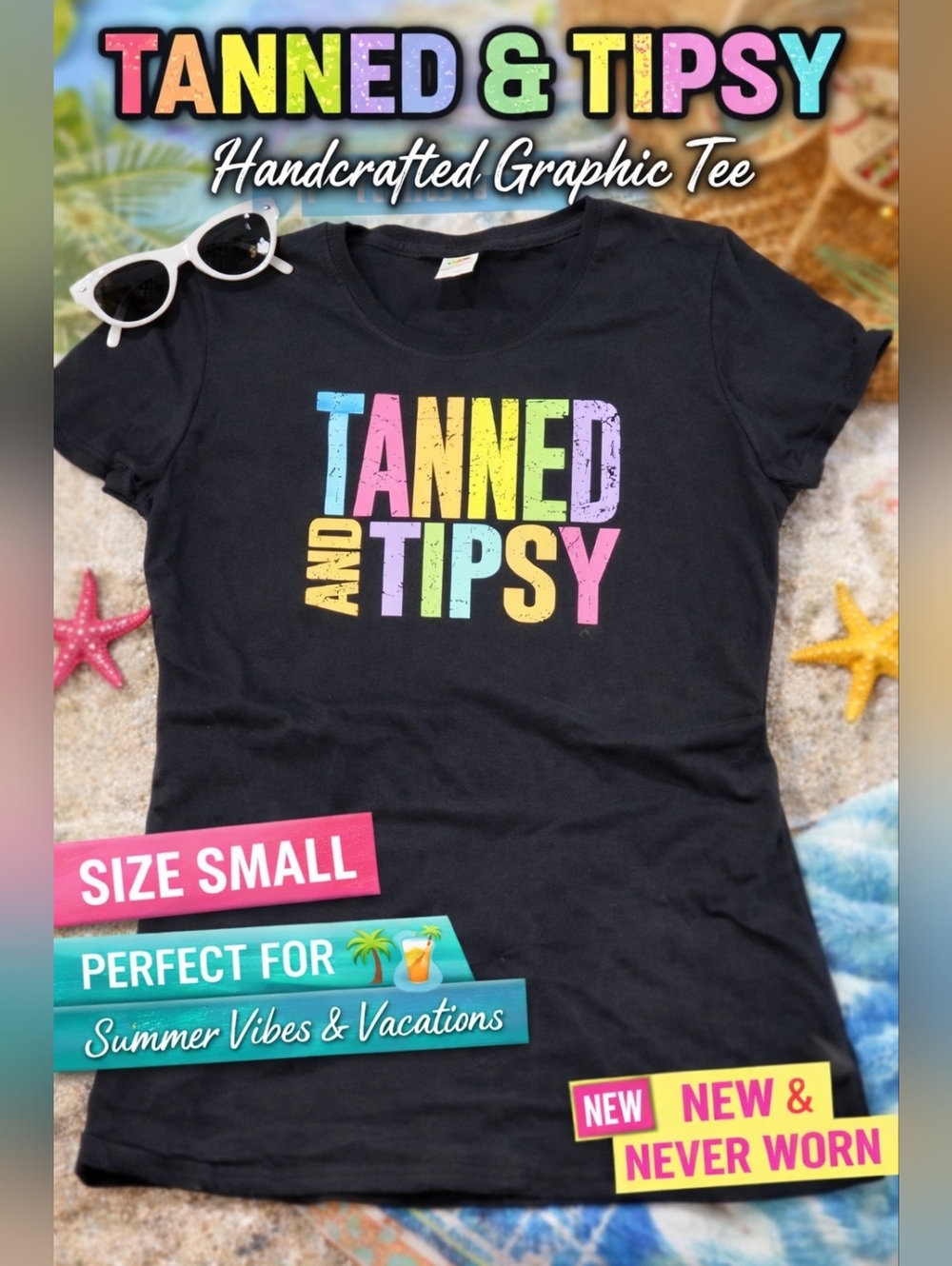 “Tanned & Tipsy” Tee | Women’s Small | Summer Vacation Shirt | Beach Party Vibes